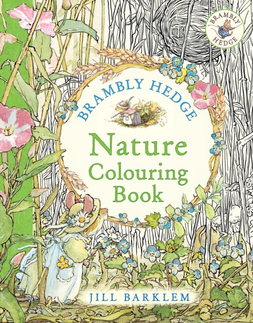 Brambly Hedge: Nature Colouring Book by Jill Barklem