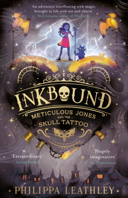 Inkbound: Meticulous Jones and the Skull Tattoo by Philippa Leathley