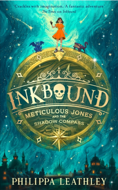 Inkbound: Meticulous Jones and the Shadow Compass: Book 2 by Philippa Leathley