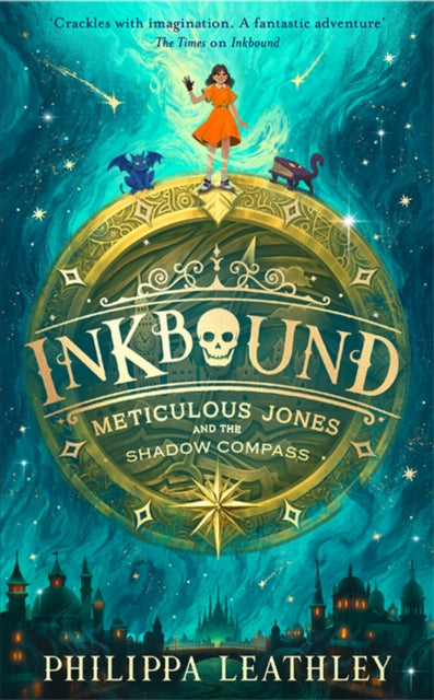 Inkbound: Meticulous Jones and the Shadow Compass by Philippa Leathley