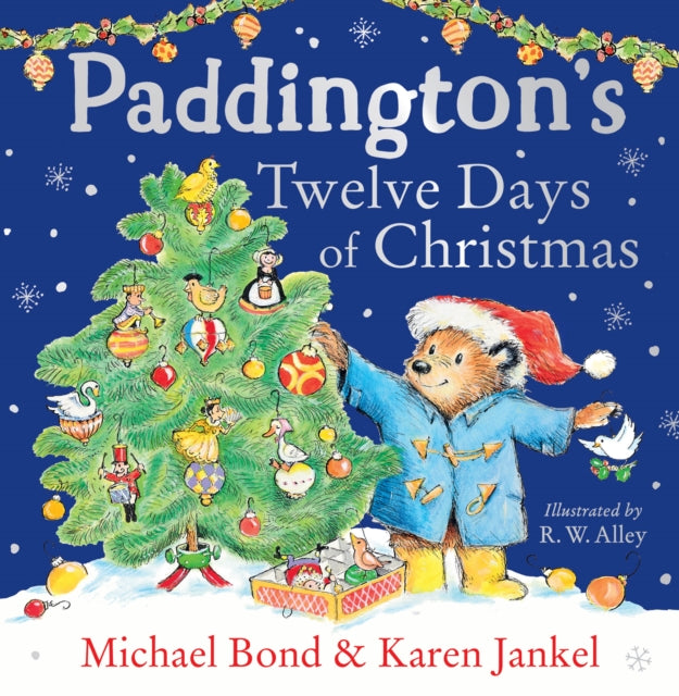 Paddington’s Twelve Days of Christmas by Michael Bond & Karen Jankel