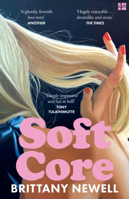 Soft Core by Brittany Newell