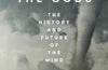 The Breath of the Gods: The History and Future of the Wind by Simon Winchester