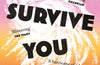 If I Survive You by Jonathan Escoffery