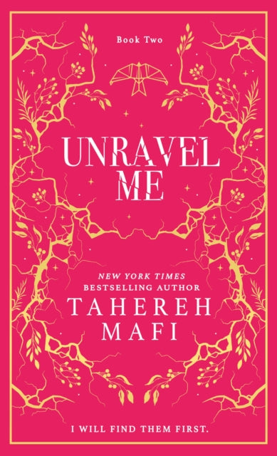 Unravel Me by Tahereh Mafi (SPECIAL COLLECTORS EDITION)
