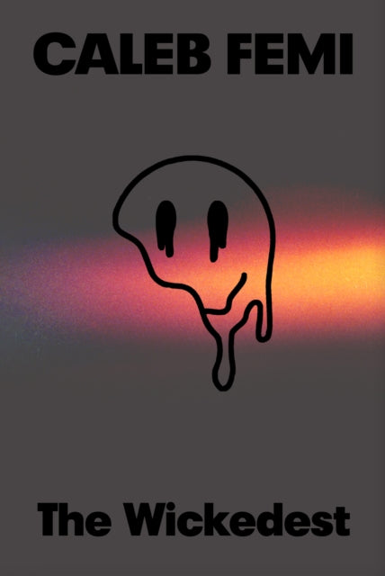 The Wickedest by Caleb Femi