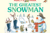 The Greatest Snowman by Nick Butterworth