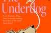 The Underdog by Felicity Cloake