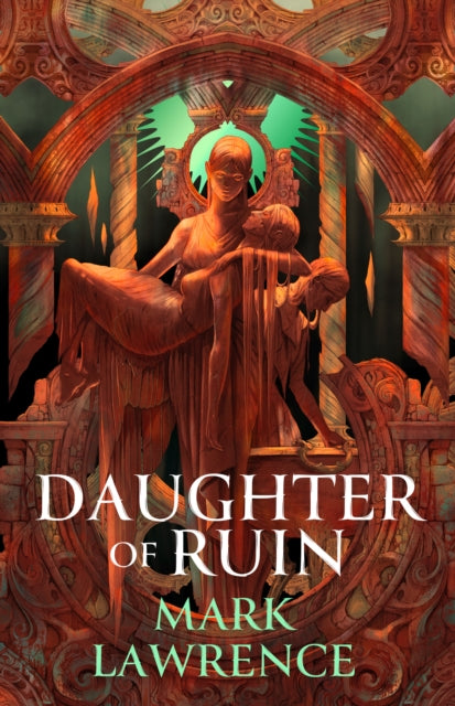 Daughter of Ruin: Book 2 by Mark Lawrence
