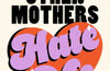 All The Other Mothers Hate Me by Sarah Harman