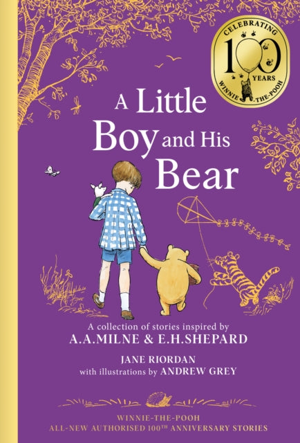 Winnie-the-Pooh: A Little Boy and His Bear by Jane Riordan