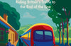 Final Destination: Riding Britain’s Trains to the End of the Line by Nige Tassell
