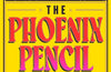 The Phoenix Pencil Company by Allison King