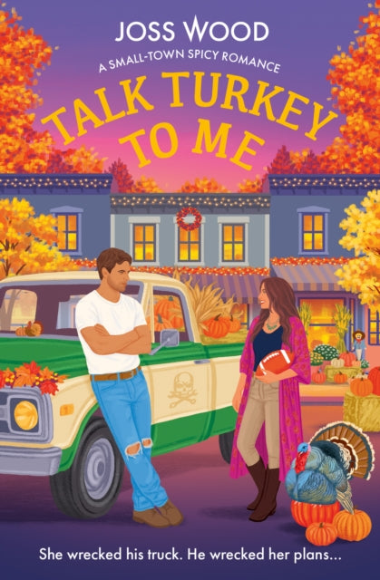 Talk Turkey to Me by Joss Wood