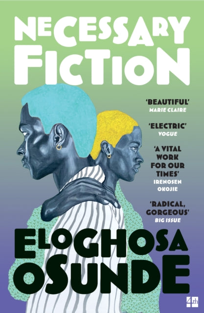 Necessary Fiction by Eloghosa Osunde