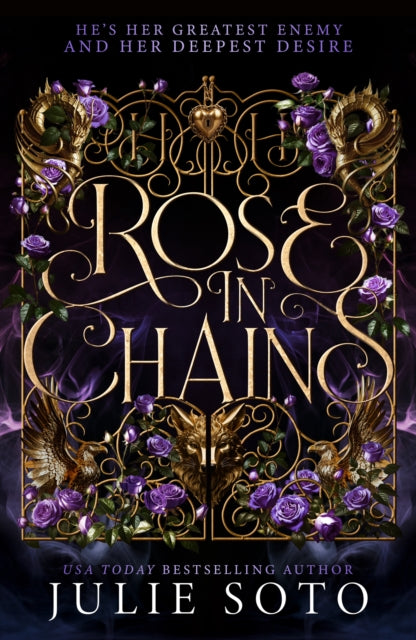 Rose in Chains: Book 1 by Julie Soto