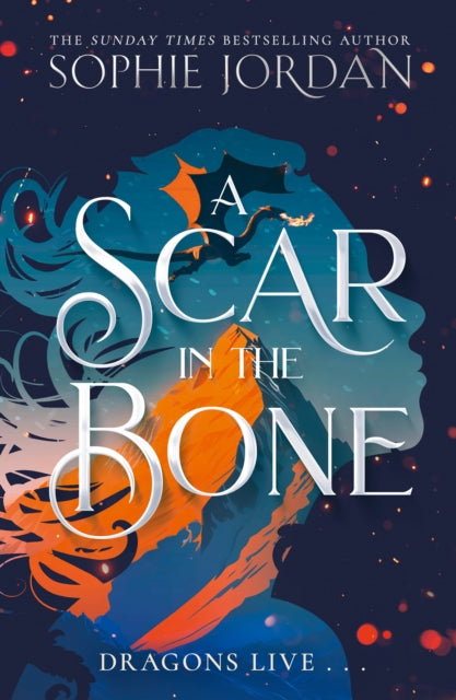 A Scar in the Bone by Sophie Jordan
