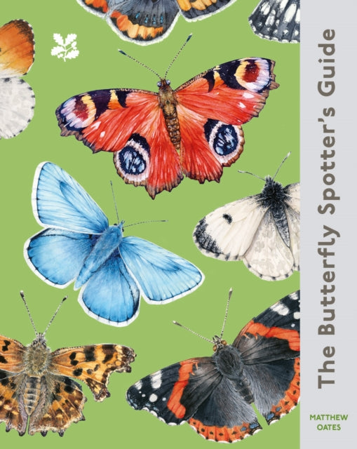 The Butterfly Spotter’s Guide by Matthew Oates