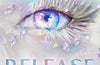 Release Me: Book 2 by Tahereh Mafi