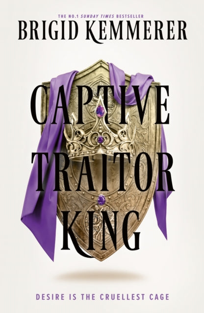 Captive Traitor King: Book 2 by Brigid Kemmerer