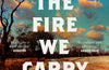 By the Fire We Carry: The Generations-Long Fight for Justice on Native Land by Rebecca Nagle