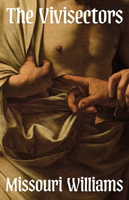 The Vivisectors by Missouri Williams