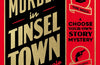 Murder in Tinseltown: A Choose-Your-Own-Story Mystery by Max Nightingale