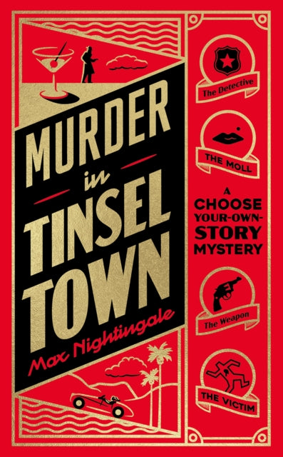 Murder in Tinseltown: A Choose-Your-Own-Story Mystery by Max Nightingale