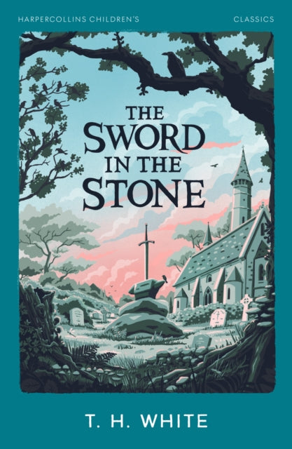 The Sword in the Stone by T.H. White