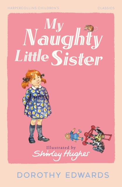 My Naughty Little Sister by Dorothy Edwards