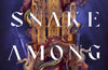 A Snake Among Swans by Hannah Kaner