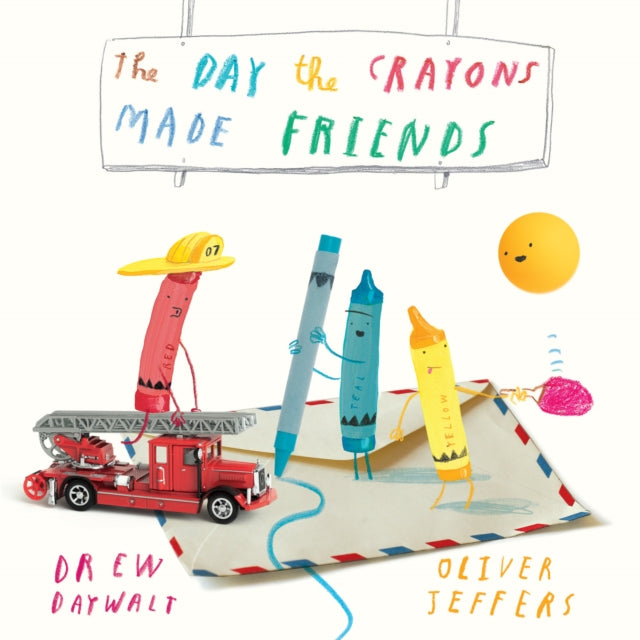 The Day the Crayons Made Friends by Drew Daywalt