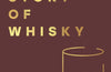 The Story of Whisky by Charles MacLean & Gavin D. Smith