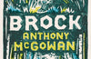 Brock: Book 1 by Anthony McGowan