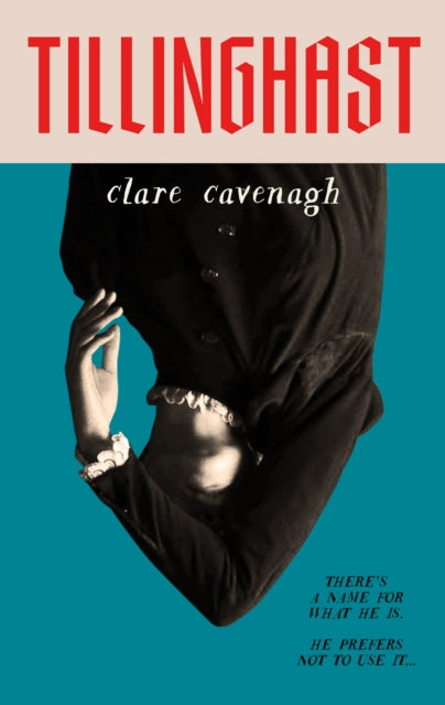 Tillinghast by Clare Cavenagh