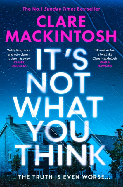 It’s Not What You Think by Clare Mackintosh