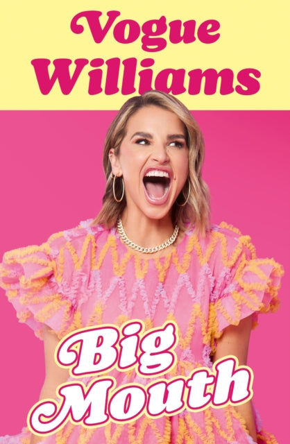 Big Mouth by Vogue Williams (PRE-ORDER)