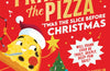 Frank the Pizza: 'Twas the Slice Before Christmas by Eoin McLaughlin