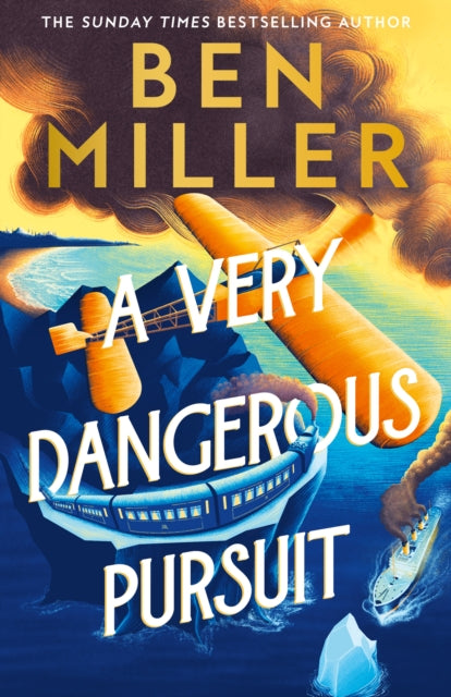 A Very Dangerous Pursuit: Book 1 by Ben Miller