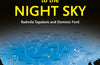 2026 Guide to the Night Sky: A Month-by-Month Guide to Exploring the Skies Above Britain and Ireland
