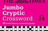 The Times Jumbo Cryptic Crossword book 24: The World’s Most Challenging Cryptic Crossword