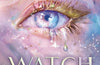 Watch Me by Tahereh Mafi (SIGNED)