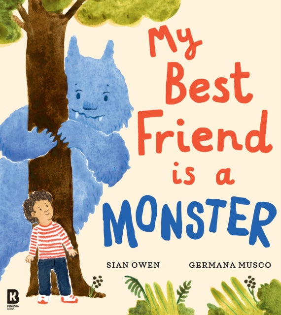 My Best Friend is a Monster by Sian Owen