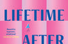 Every Lifetime After by Jennifer Ross