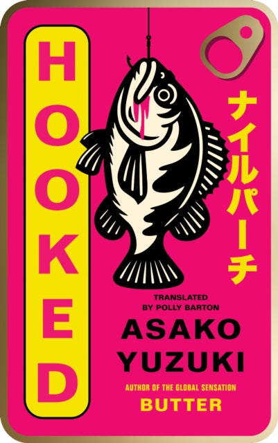Hooked by Asako Yuzuki