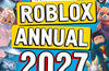 100% Unofficial Roblox Annual 2027
