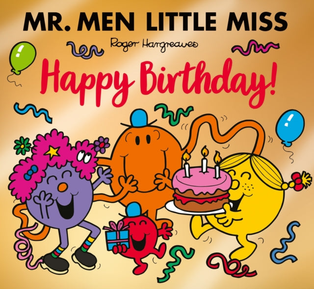 Mr Men Little Miss: Happy Birthday by Roger Hargreaves & Adam Hargreaves