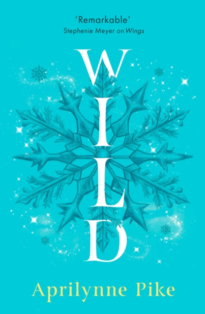 Wild: Book 3 by Aprilynne Pike (PRE-ORDER)