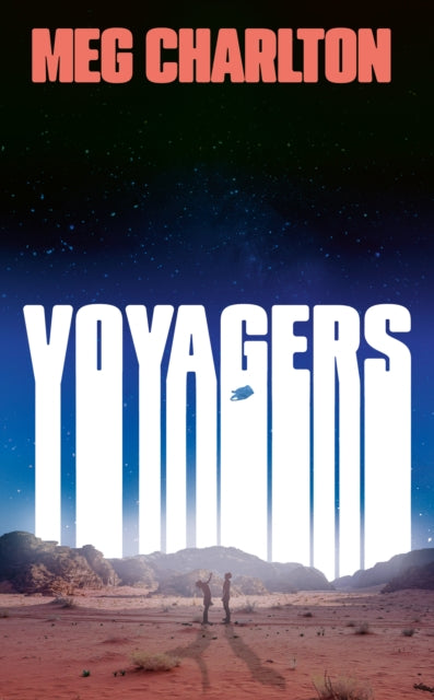 Voyagers by Meg Charlto