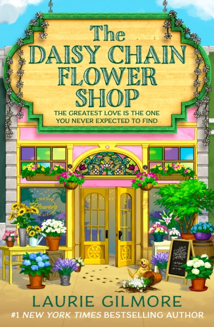 The Daisy Chain Flower Shop by Laurie Gilmore